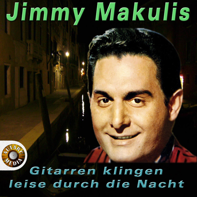 Jimmy Makulis Gitarren Klingen Leise Durch Die Nacht