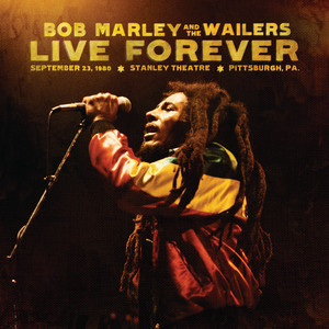 Live Forever: The Stanley Theatre, Pittsburgh, PA, 9/23/1980 album