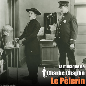 Le Pèlerin (Bande originale du film) [The Chaplin Revue] album