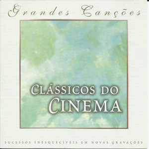 Grandes Canções: Clássicos do Cinema album