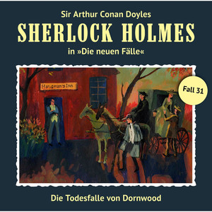 Die neuen Fälle, Fall 31: Die Todesfalle von Dornwood