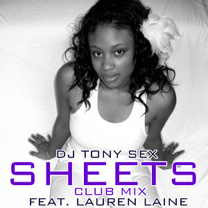DJ Tony Sex (Feat. Lauren Laine)