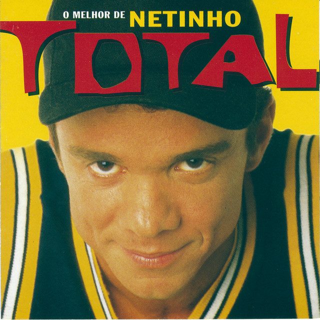 Total - O Melhor De Netinho cover