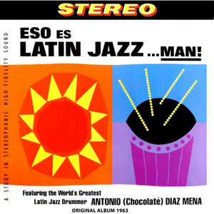 Eso Es Latin Jazz...man! (Original Album 1963) album