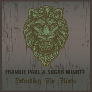 Frankie Paul & Sugar Minott Defending the Roots album