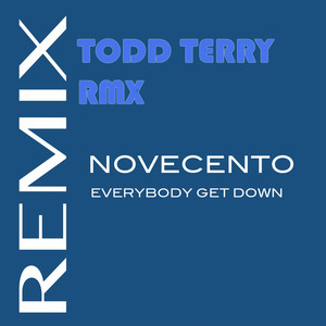 Everybody Get Down (Todd Terry Remix) album