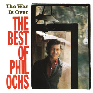 The War Is Over: The Best of Phil Ochs album