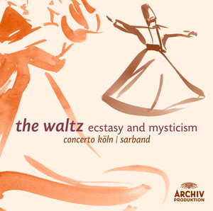 The Waltz: Ecstasy and Mysticism cover
