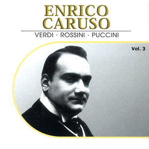 Enrico Caruso, Vol. 3 (Recordings 1911-1913) cover