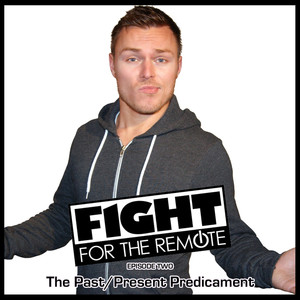 Fight For The Remote - Episode 2