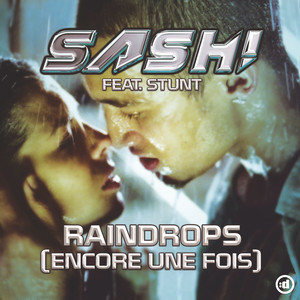 Raindrops (Encore Une Fois Part II) album