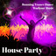 House Party - Running Trance Dance Workout Music with Chillout Lounge Deep House Cardio Sounds cover