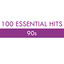 100 Essential Hits - 90s cover
