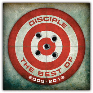 The Best of Disciple album