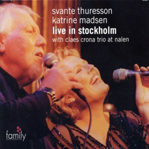 Live in Stockholm (feat. Svante Thuresson & Claes Crona) [Live] cover