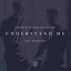Understand Me (The Remixes) cover