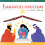 Emmanuel Has Come Albumcover