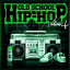 Old School Hip-Hop, Vol. 4 cover