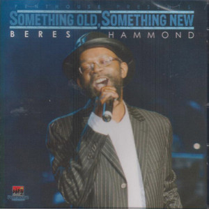 Something Old, Something New (Beres Hammond) album