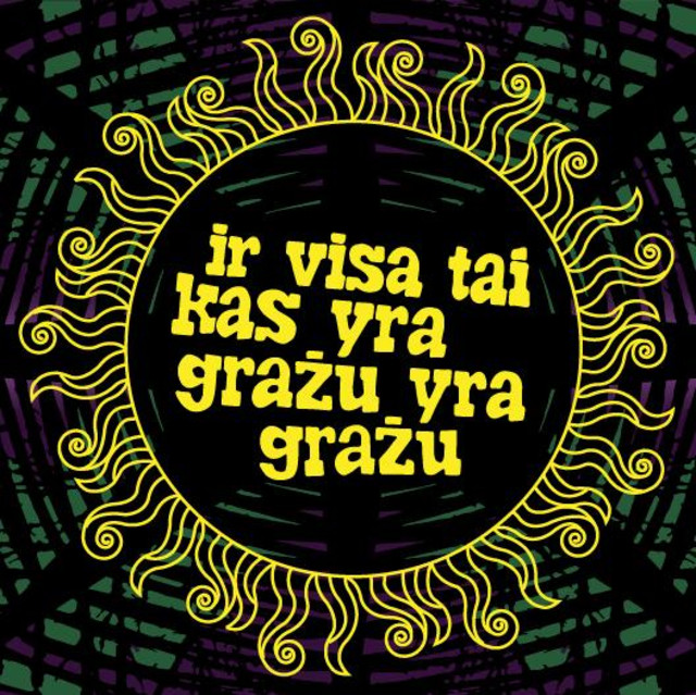 Ir Visa Tai Kas Yra Gražu Yra Gražu photo