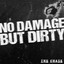 No Damage, But Dirty Albumcover