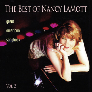 The Best of Nancy LaMott: Great American Songbook, Vol. 2 cover