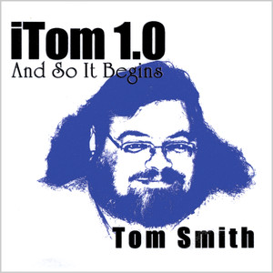 iTom 1.0: And So It Begins cover