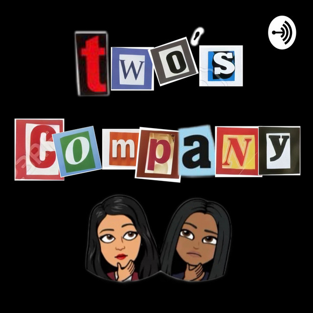 Two's Company | Podcast on Spotify