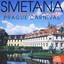 Smetana: Symphonic Poems, Prague Carnival Albumcover