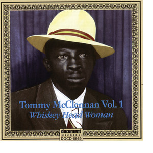 Tommy McClennan, Vol. 1: Whiskey Head Woman album