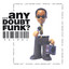...Any Doubt Funk? Albumcover