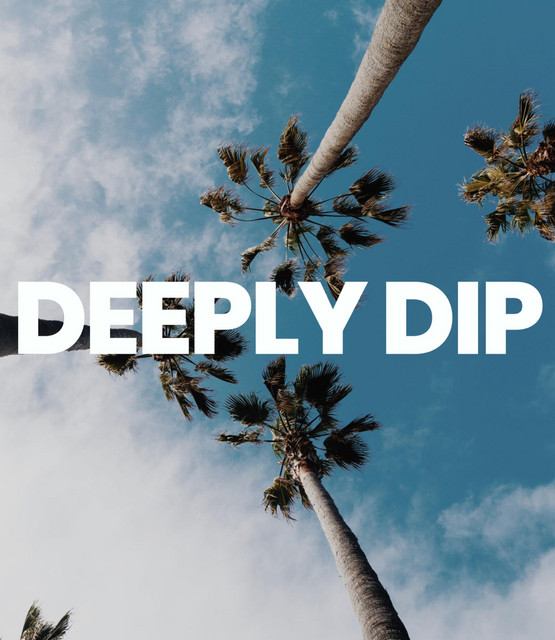Deeply Dip