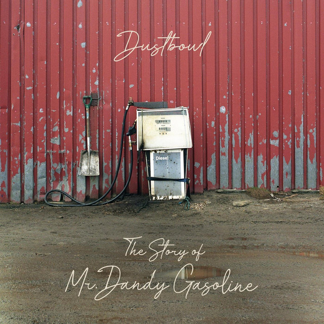 The Story Of Mr. Dandy Gasoline cover