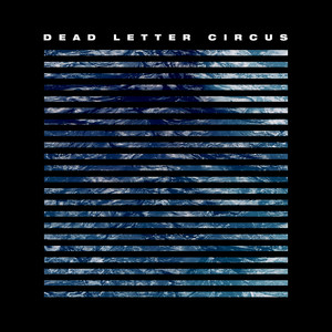 Dead Letter Circus cover