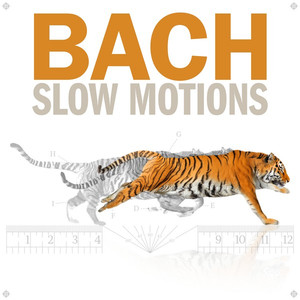 Bach Slow Motions album