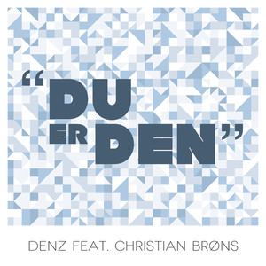 Denz feat. Christian Br&oslash;ns