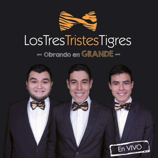 Los Tres Tristes Tigres Photo