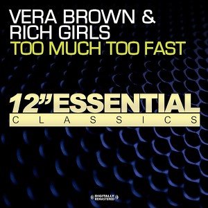 Vera Brown & Rich Girls