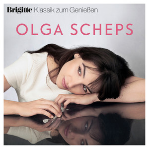 Brigitte Klassik zum Genießen: Olga Scheps album