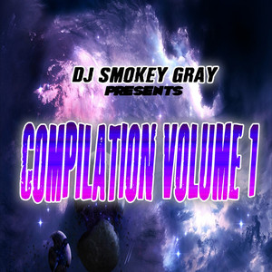 DJ Smokey Gray Presents Compilation Album Volume 1 album