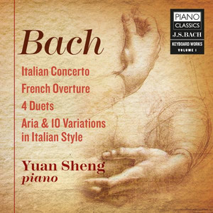 J.S. Bach: Italian Concerto, French Overture, 4 Duets, Aria & 10 Variations in Italian Style album