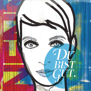 Du bist gut (Deluxe Edition) album