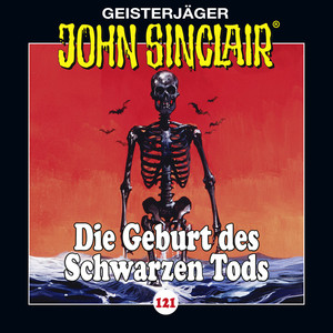 Folge 121: Die Geburt des Schwarzen Tods. Teil 3 von 4