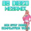 80's Disco Megamix Compilation, Vol. 2 (Non Stop Dance) Albumcover