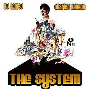 Dj Semaj & Charles Herron