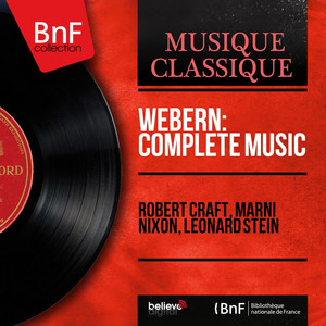 Webern: Complete Music (Mono Version) album
