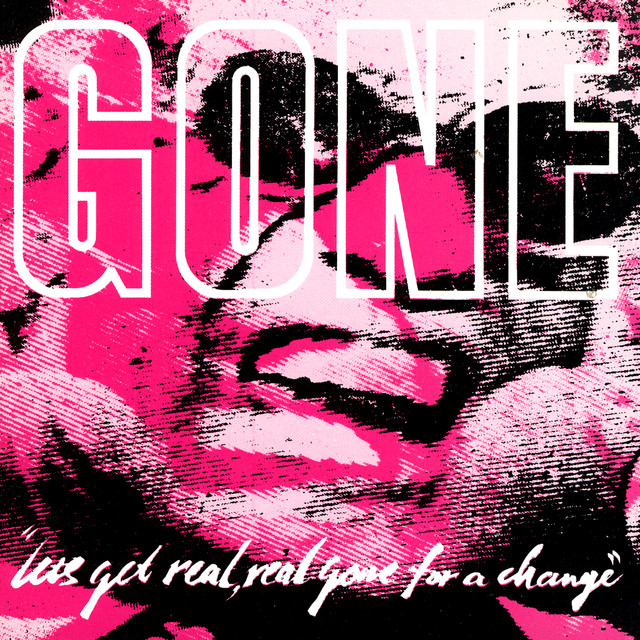 Let's Get Real, Real Gone For A Change cover
