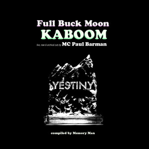 Yestiny: Full Buck Moon Kaboom Mixtape cover