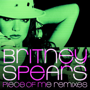 Piece of Me Remixes cover