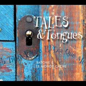 Katchie & Le Monde Cach&eacute;